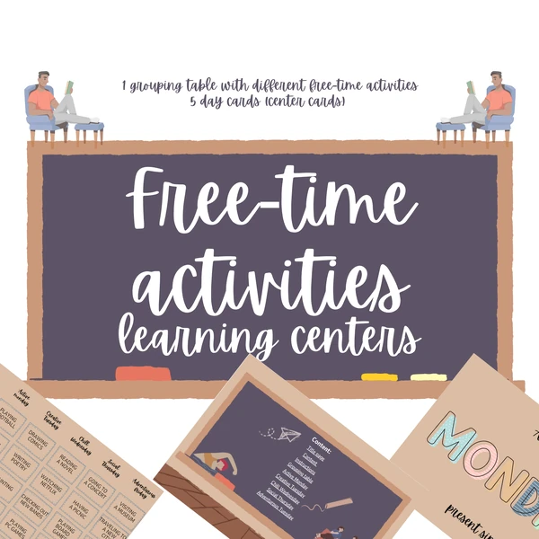 Free-time activities LEARNING CENTERS