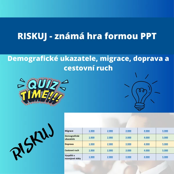 Riskuj - Demografické ukazatele, migrace, doprava, cestovní ruch
