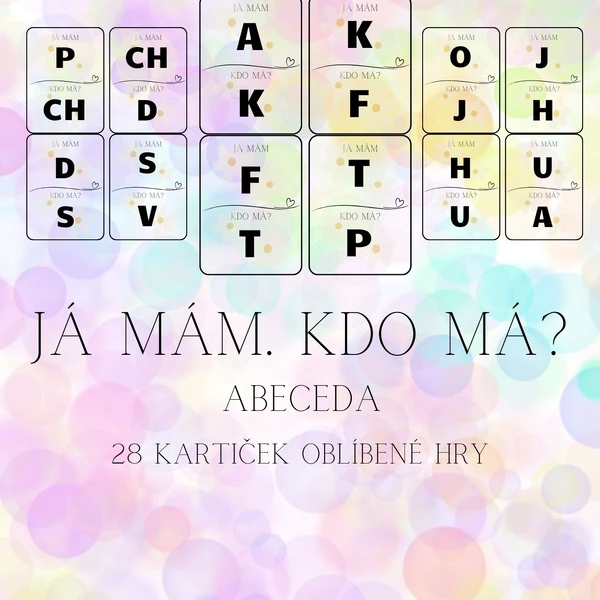 Já mám. Kdo má? - Abeceda
