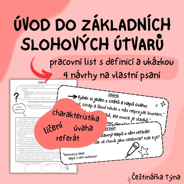 Úvod do základních slohových útvarů – pracovní listy a návrhy k psaní!