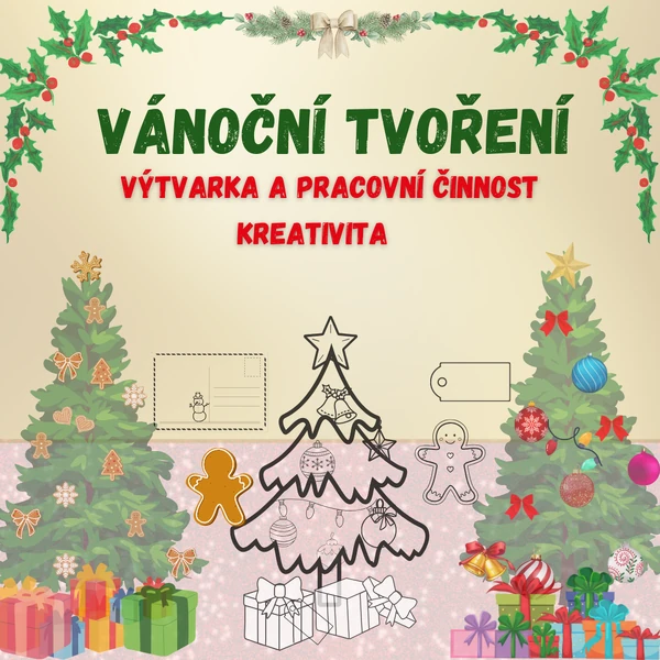 Vánoční tvoření - stromy, ozdoby, dárky, perníčky, dopis, přání, pohlednice...
