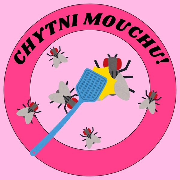 Chytni mouchu! - hlásky