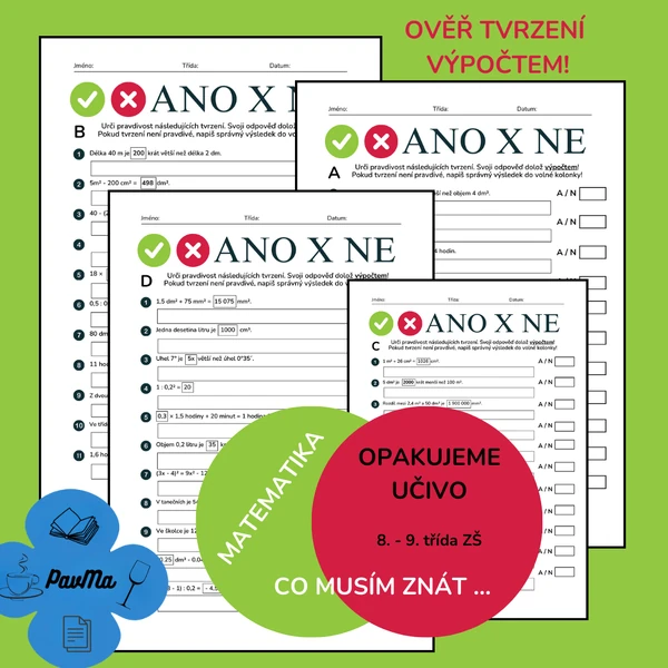 Ano nebo Ne? Urči pravdivost tvrzení MATEMATIKA 8. - 9. třída ZŠ