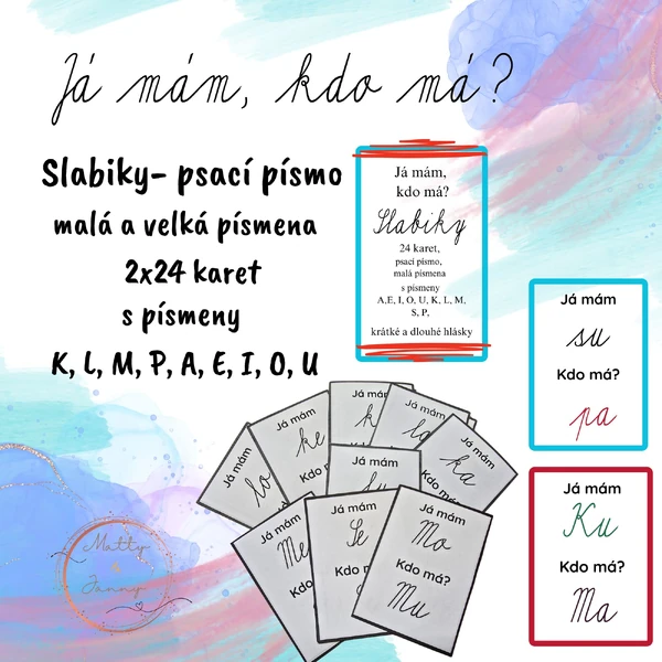 Já mám, kdo má? - Slabiky - psací písmo