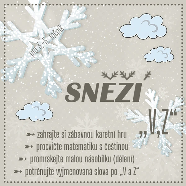 Sněží VI - trénuj násobilku a vyjmenovaná slova po V,Z