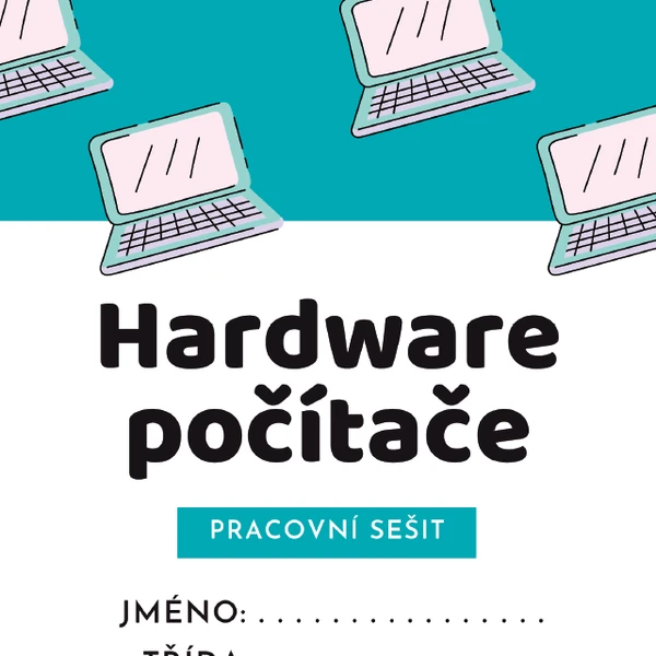 Hardware - kompletní materiály do výuky