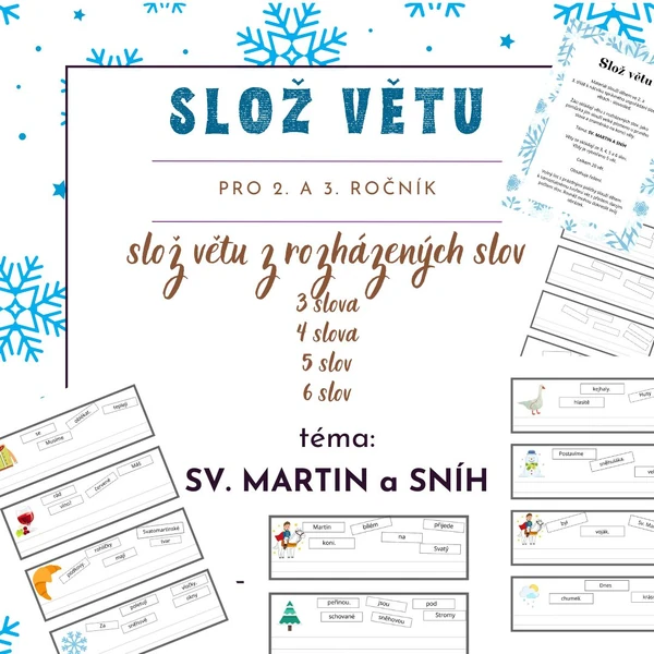 Slož větu - sv. Martin a sníh