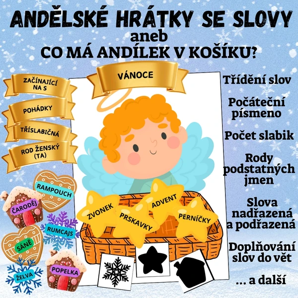ANDĚLSKÉ HRÁTKY SE SLOVY aneb CO MÁ ANDÍLEK V KOŠÍKU? - třídění slov 