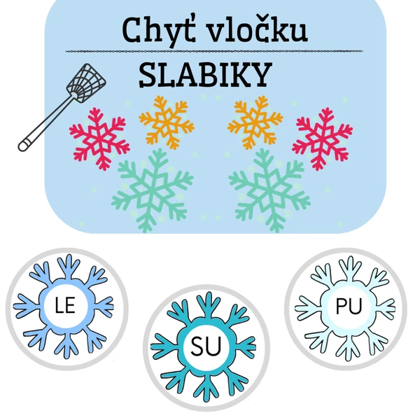 Slabiky - Chyť vločku