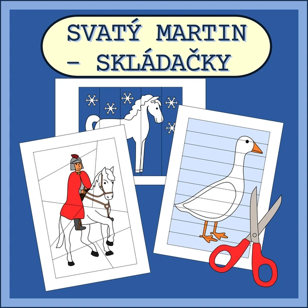 SVATÝ MARTIN - SKLÁDAČKY