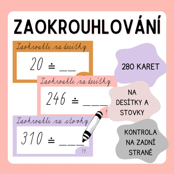 Zaokrouhlování na desítky a stovky - kartičky
