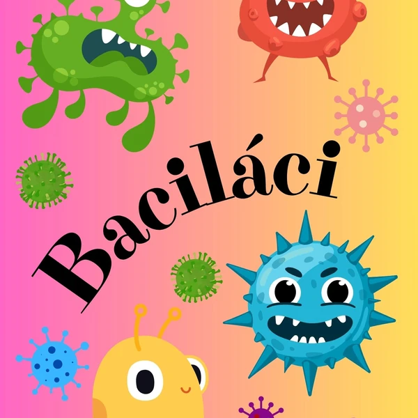 Zdraví a nemoc - bacily