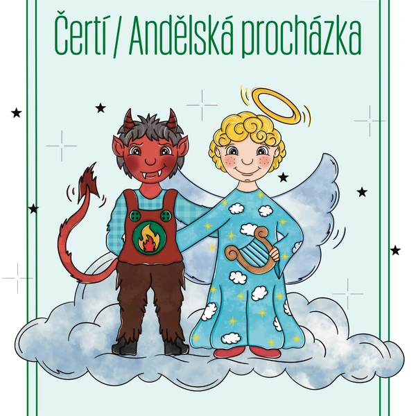 Čertí / Andělská procházka