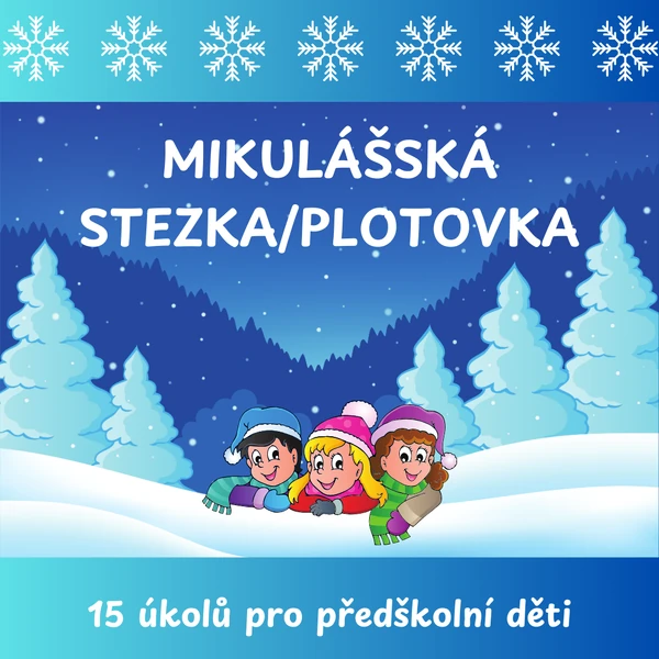 Mikulášská stezka/plotovka - 15 úkolů pro předškolní děti