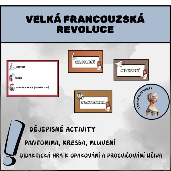 VELKÁ FRANCOUZSKÁ REVOLUCE - dějepisné activity