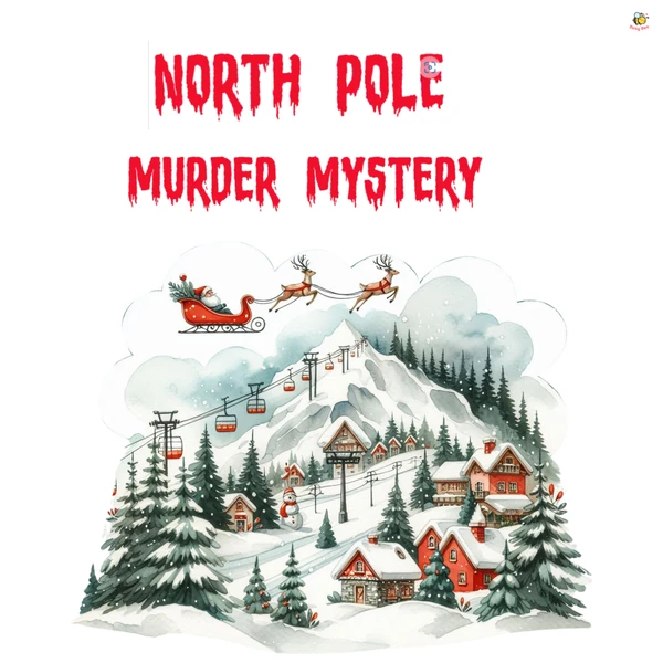 NORTH POLE MURDER MYSTERY