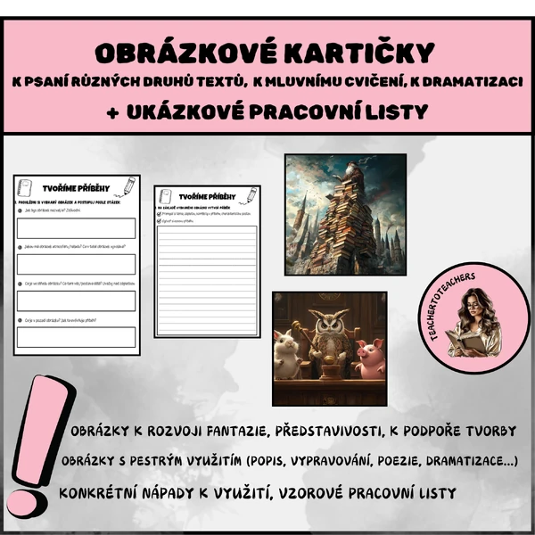 PSANÍ, MLUVENÍ, DRAMATIZACE: OBRÁZKOVÉ KARTIČKY, PRACOVNÍ LISTY