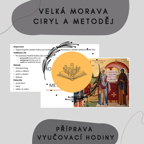 Velkomoravská říše - Konstantin a Metoděj - příprava vyučovací hodiny