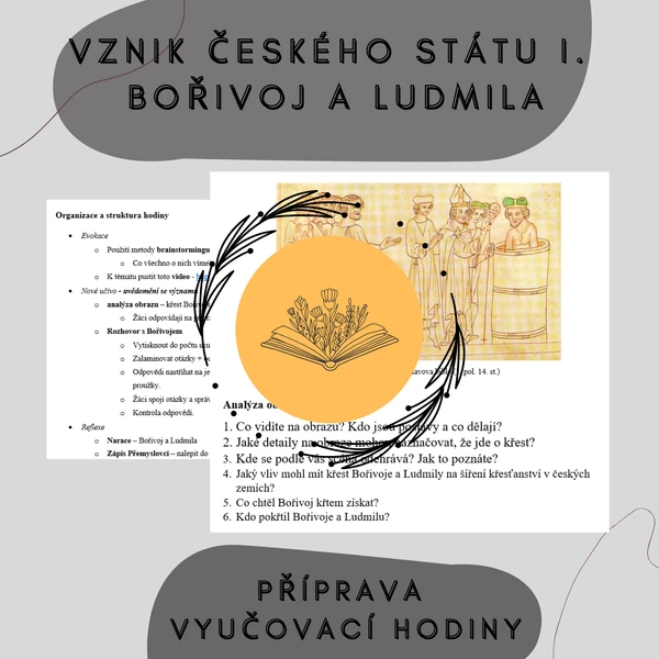 Vznik českého státu I. - Bořivoj a Ludmila - Příprava vyučovací hodiny