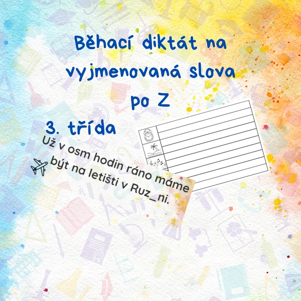 Běhací diktát na vyjmenovaná slova po Z