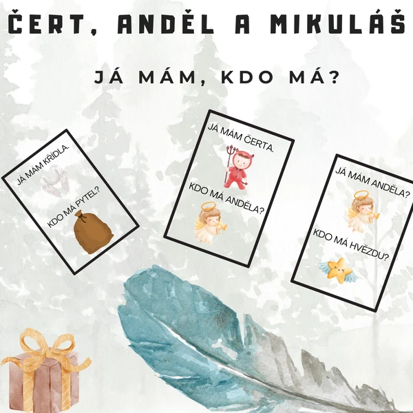 Já mám, kdo má ČERT, ANDĚL A MIKULÁŠ