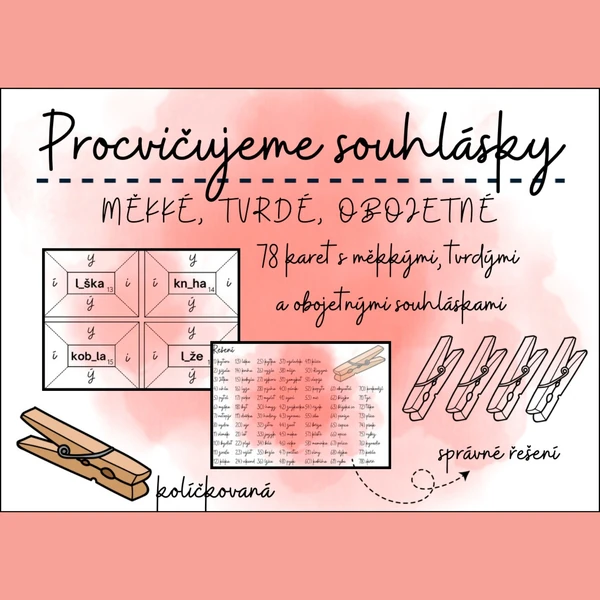 Kolíčkovaná - procvičování měkkých, tvrdých a obojetných souhlásek