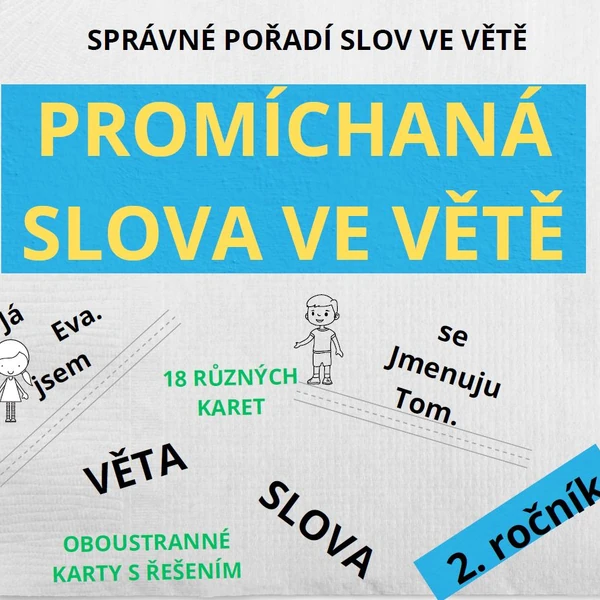 POŘADÍ SLOV VE VĚTĚ - PROMÍCHANÁ SLOVA 