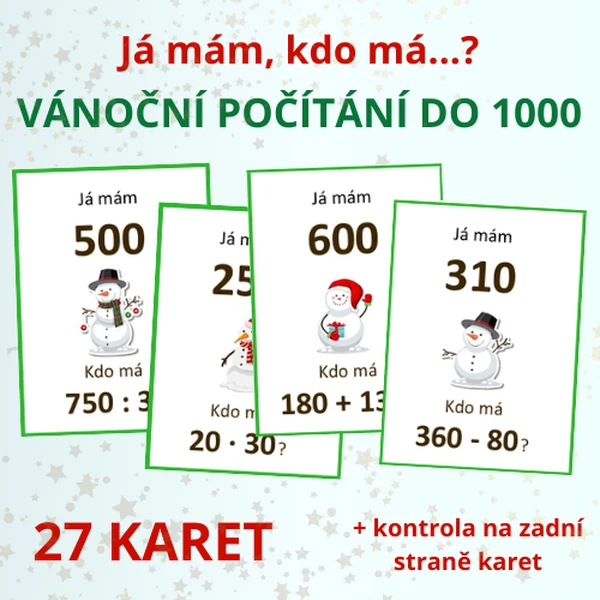 Já mám, kdo má…? – Vánoční počítání do 1000 (sčítání, odčítání, násobení, dělení)