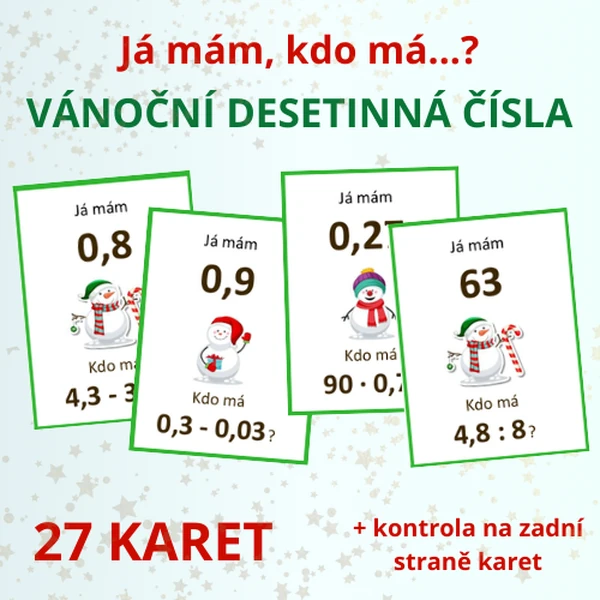 Já mám, kdo má…? – Vánoční desetinná čísla (sčítání, odčítání, násobení, dělení)