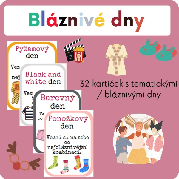 Bláznivé / Tematické dny