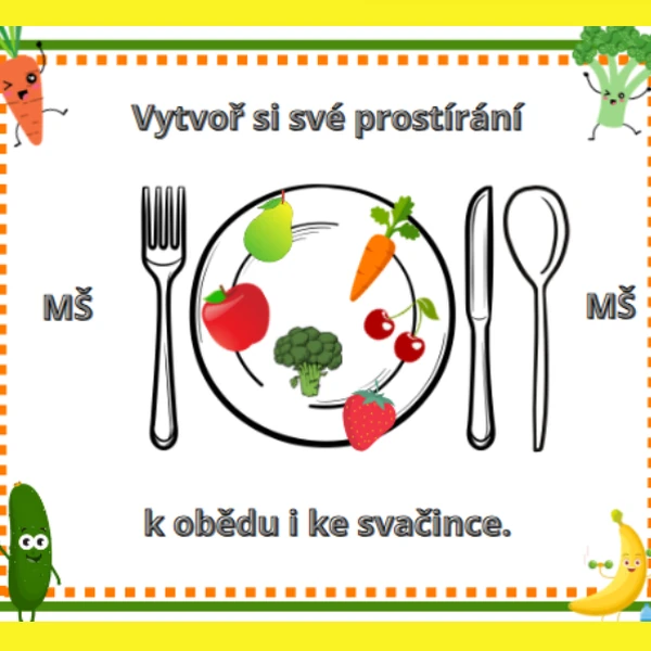 PROSTÍRÁNÍ DO MŠ