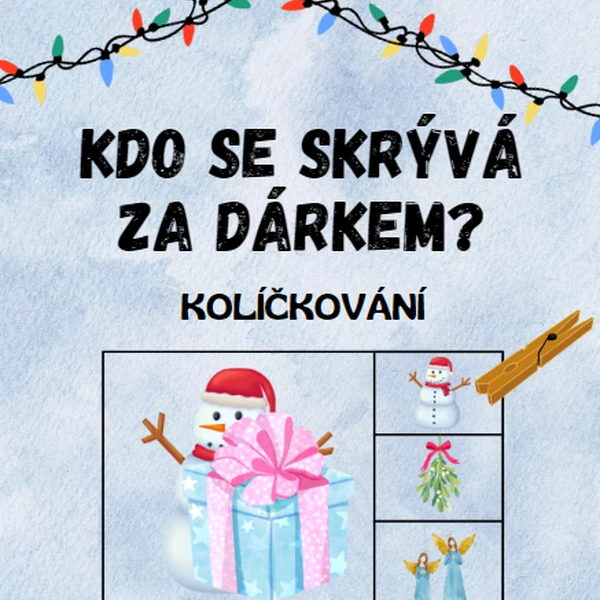 KOLÍČKOVÁNÍ - kdo se skrývá - zima