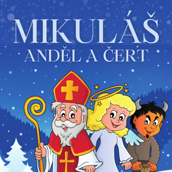 Mikuláš, anděl a čert