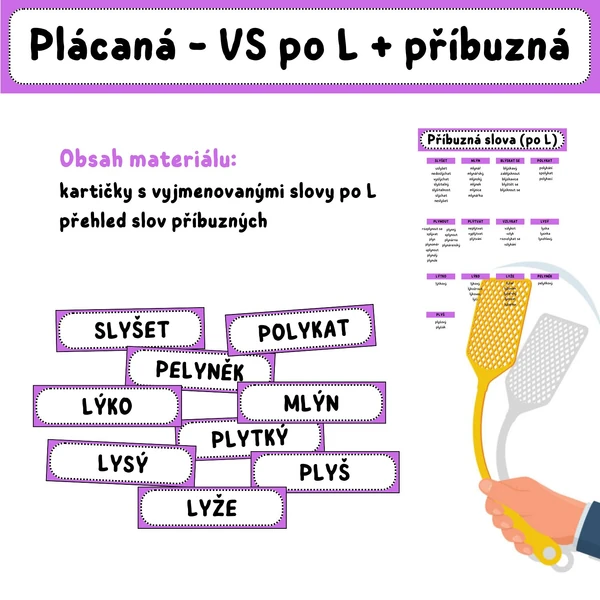 PLÁCANÁ - vyjmenovaná slova po L + příbuzná