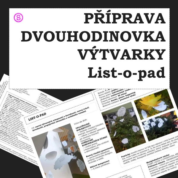 Příprava- Dvouhodinovka výtvarky- LIST-O-PAD