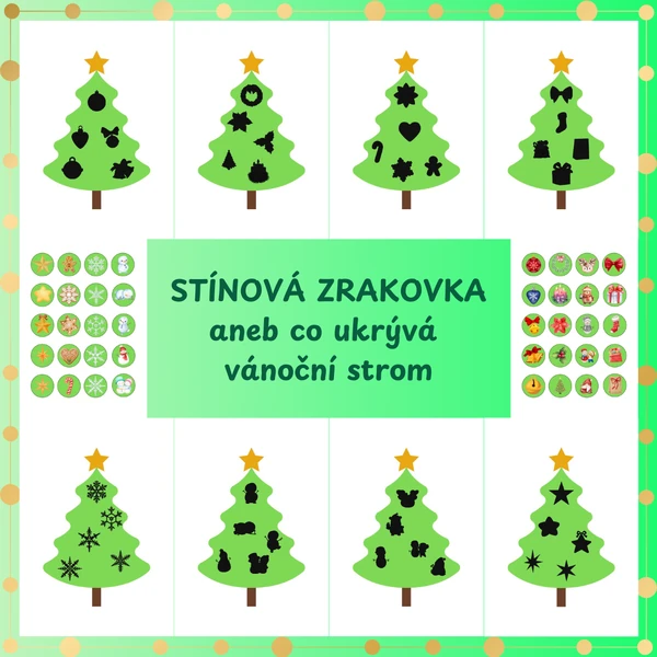 Vánoční stromeček - stínová zrakovka