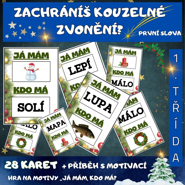 „Zachraňme vánoční zvonění“ 🎄🔔 1. třída - na námět hry ,,JÁ MÁM"