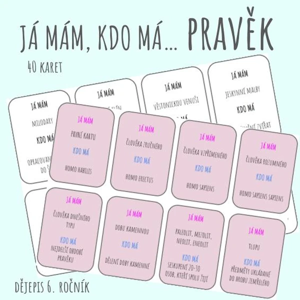 Já mám, kdo má - pravěk