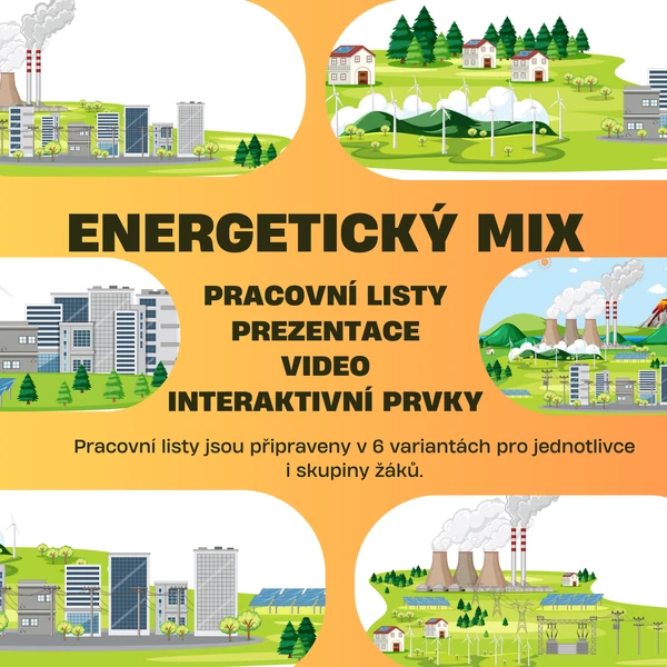 ENERGETICKÁ GRAMOTNOST - téma ENERGETICKÝ MIX