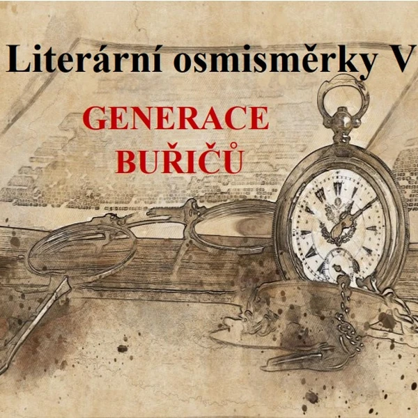 Literární osmisměrky V - generace buřičů