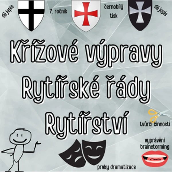 Křížové výpravy, rytířské řády, rytířství