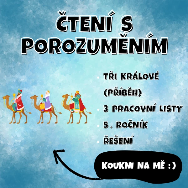 ČTENÍ S POROZUMĚNÍM - Tři králové (5. ročník)