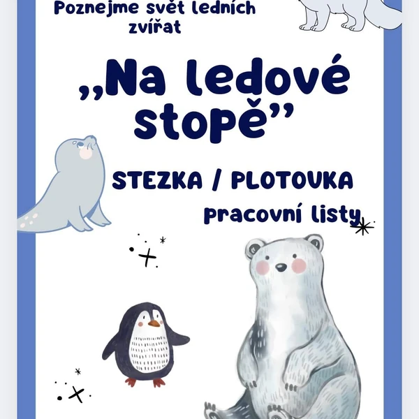 Lední zvířata - pracovní listy, stezka