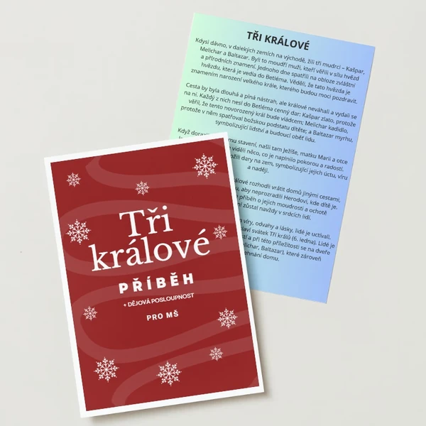 TŘI KRÁLOVÉ - dějová posloupnost