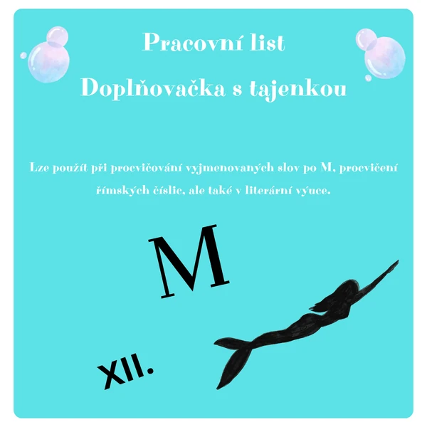 Pracovní list - doplňovačka s tajenkou, vyjmenovaná slova po M