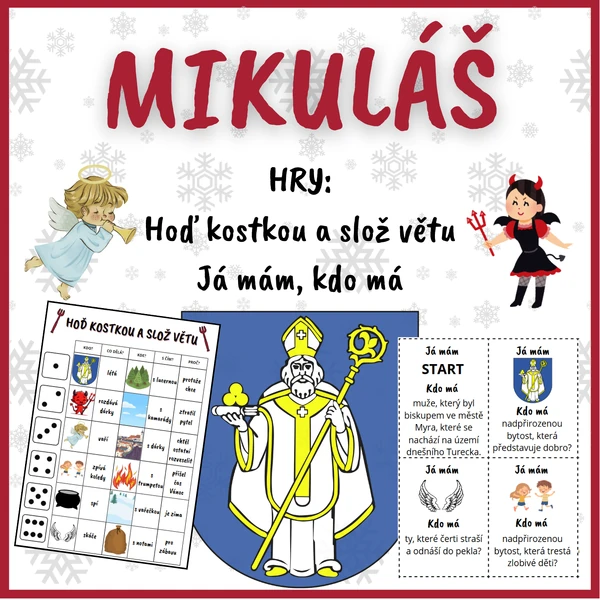 Mikulášské hry - Já mám, kdo má?; Hoď kostkou a slož větu