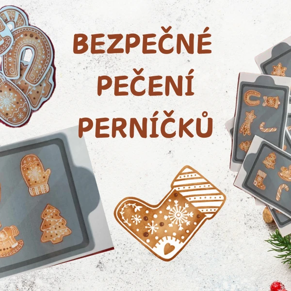 Bezpečné pečení perníčků