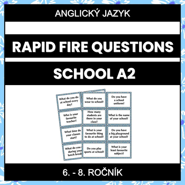 Rapid Fire Questions - School (A2)