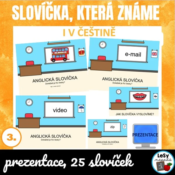 AJ: Slovíčka, která známe i v češtině