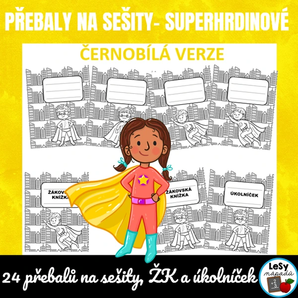 Superhrdinové - přebaly na sešity, čb verze